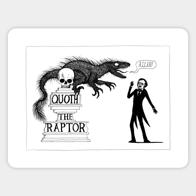 Quoth the Raptor Nevermore Sticker by djrbennett